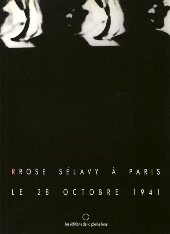 Rrose Sélavy à Paris le 28 octobre 1941